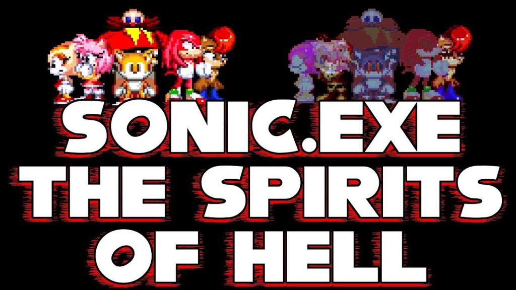 Sonic.Exe: The Spirits of Hell