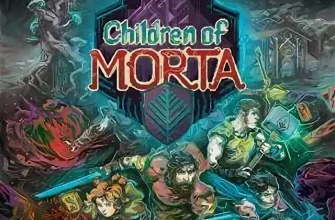 Children of Morta